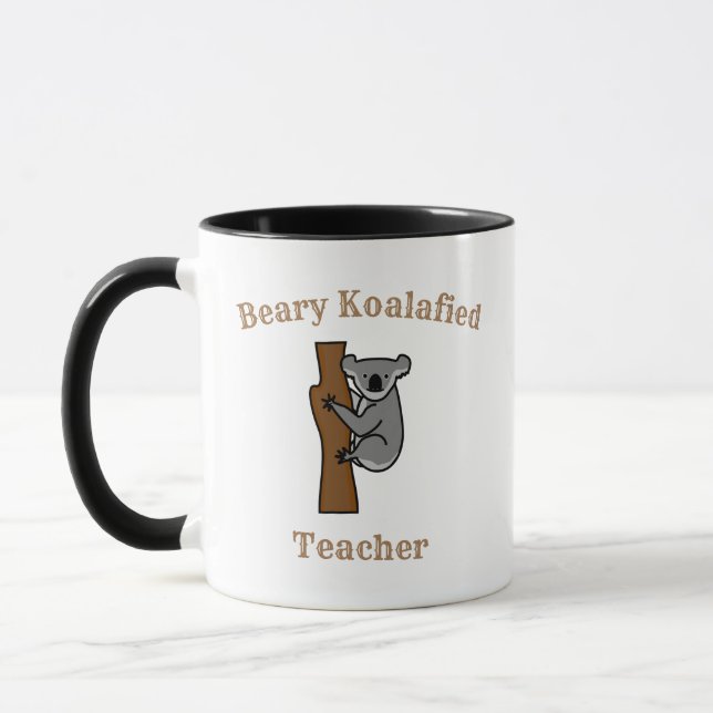 Beary Koalafied Teacher Tasse (Links)