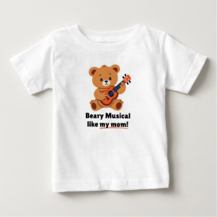 Beary Musical wie meine Mama Kleinkind T - Shirt