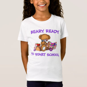 Beary ready to start School Girls T - Shirt