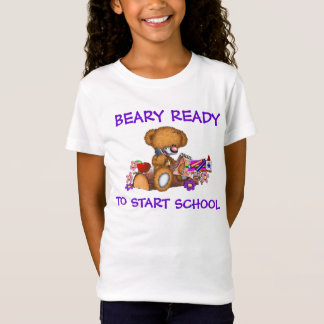 Beary ready to start School Girls T - Shirt