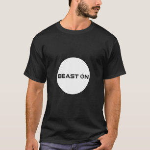 Beast On Circle Motif Gym Motivation Fitness Sayin T-Shirt