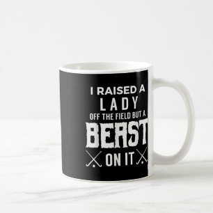 Beast On The Field Shirt - Lustige stolze Mutter u Kaffeetasse