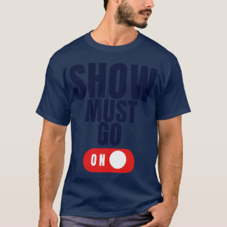 Beat for Show must go on vintage T-Shirt