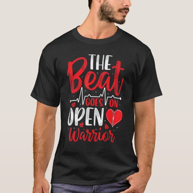 Beat Goes On Open Heart Surgery Bypass Surgery Sur T-Shirt (Vorderseite)