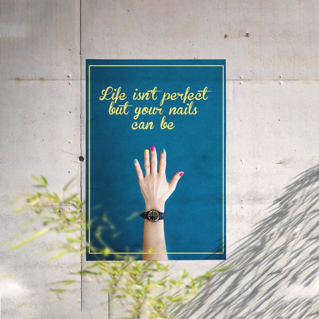 Beat life mit der Schönheit deiner Nägel, Nail Poster (Von Creator hochgeladen)