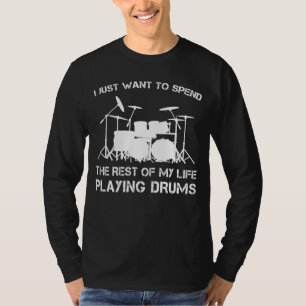 Beat Lifes Rhythm: Drummers Funny Dream T - Shirt! T-Shirt