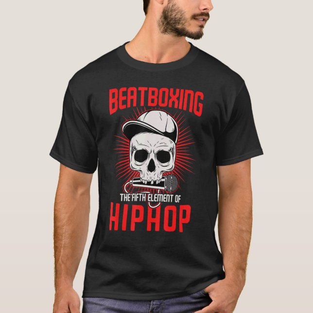 Beatboxing Hip Hop Musical Style Schlagzeug T-Shirt (Vorderseite)