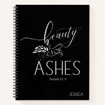 Beauté des cendres Bible chrétienne Verse Carnet