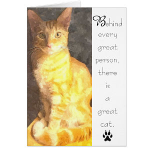 Beautiful and Regal Cat with Words Greeting Card