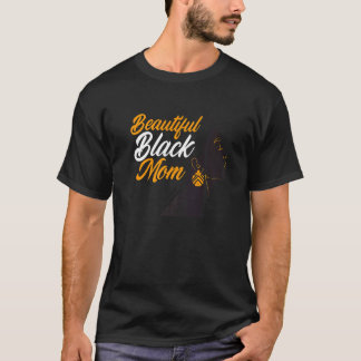 Beautiful Black Mama Afro American American Americ T-Shirt