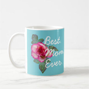 Beautiful Blue Best Mama Ever Tasse