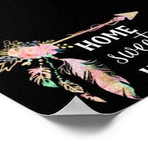 Beautiful Bohemian Arrow - Home Sweet Home Poster