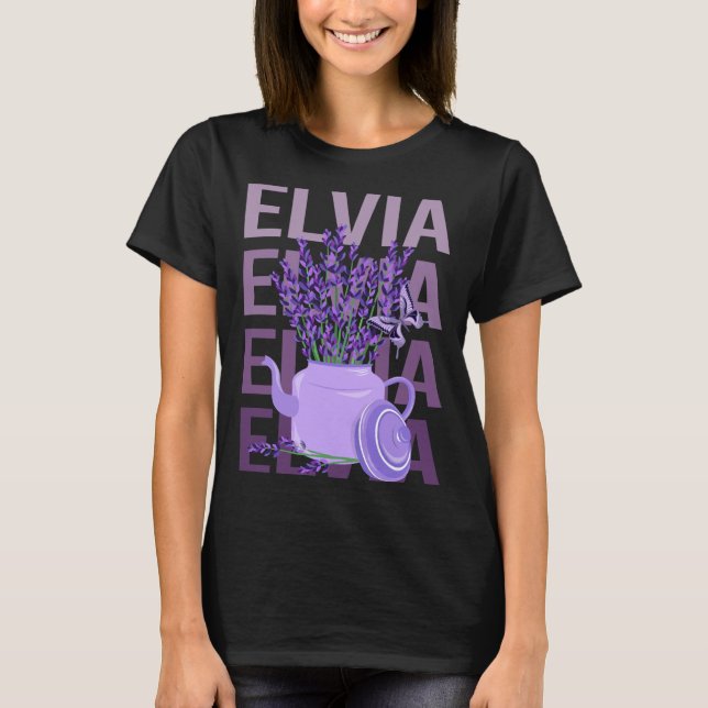 Beautiful Lavender - Elvia Name T-Shirt (Vorderseite)