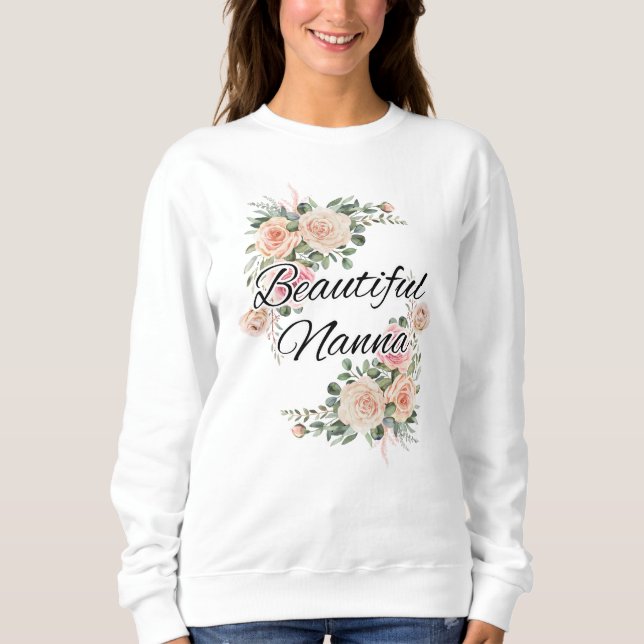 Beautiful Nanna Sweatshirt (Vorderseite)