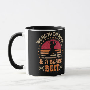 Beauty Brains And A Black Belt Karate Girl Tasse