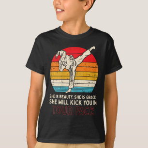 Beauty Grace Kick Face Girl Karate Taekwond T-Shirt