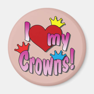 Beauty Pageant Gewinner, ich Liebe meine Kronen Magnet
