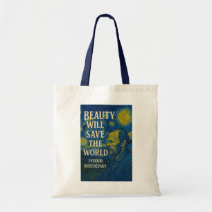 Beauty rette die Welt Dostojewski Zitat, Gogh Tragetasche