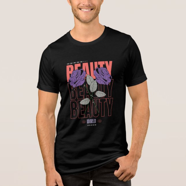 Beauty Rose Typografie T - Shirt - Trendy (Vorderseite)