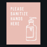 Beauty Salon Minimalistisch Pink Sanitize Hände hi Poster<br><div class="desc">Poster für Zuhause,  Büro,  Schule</div>