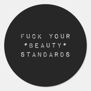 Beauty Standards - Feminism Statement Runder Aufkleber