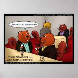 Beaver Networking Bars Funny Classic Posters