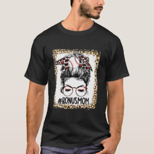 Beball Bonus Mama Messy Bun Game Day Mot T-Shirt