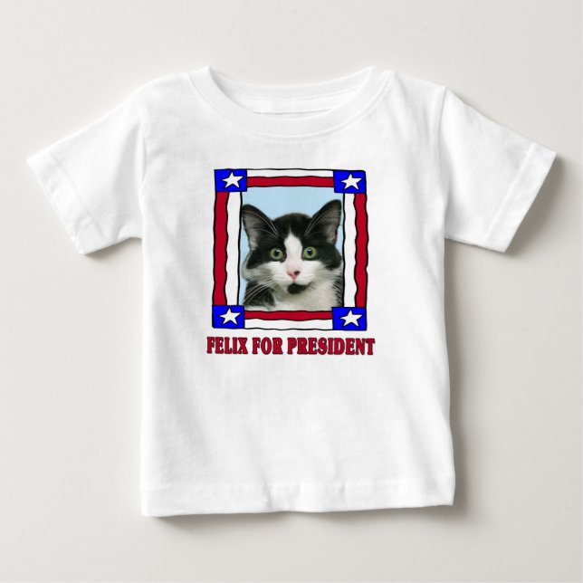 Bébé Felix fou le chat pour le Président T-Shirt (Devant)