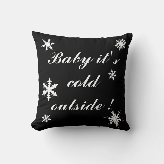 Bébé il fait froid dehors Coussin (Recto)