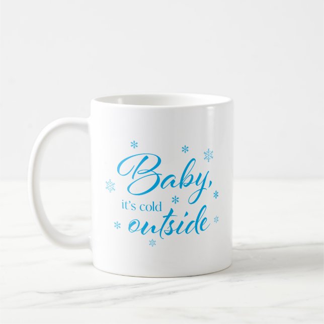 Bébé Il fait froid dehors de la tasse de café (Gauche)