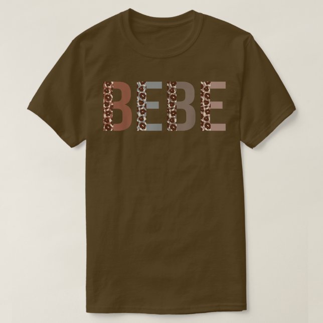 Bebe Leopard Print Mom Cute Mothers Day Funny Gran T-Shirt (Design vorne)