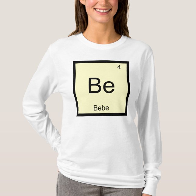 Bebe Name Chemistry Element Periodische Tabelle T-Shirt (Vorderseite)