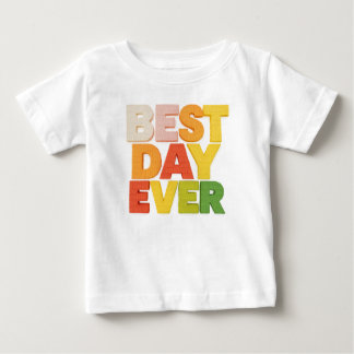 Bébé T-shirt du meilleur jour pour les enfants. Anniver