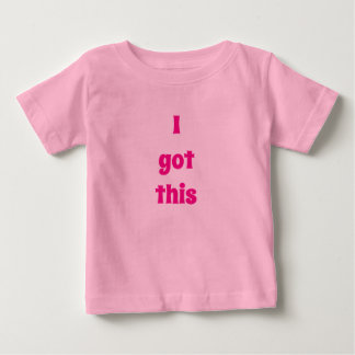 Bébé T-shirt rose pour fillette Je m'en occupe