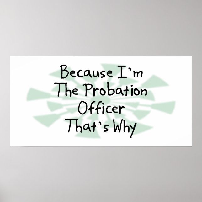 Because I'm the Probation Officer Poster (Vorne)