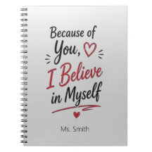 Because of You I Believe in Myself Personalized