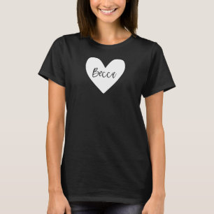 Becca Pink Name Herz Liebe Frau Mädchen Freund Per T-Shirt