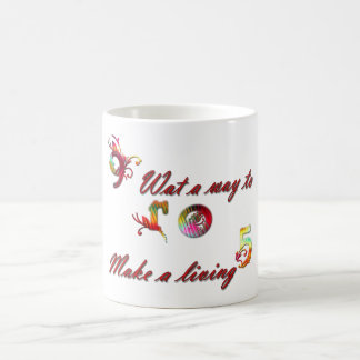 Becher 9 bis 5, eine welche Weise, ein Leben zu Kaffeetasse