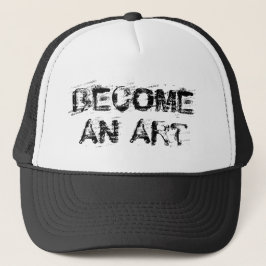 Become An Art™ Trucker Hat Truckerkappe