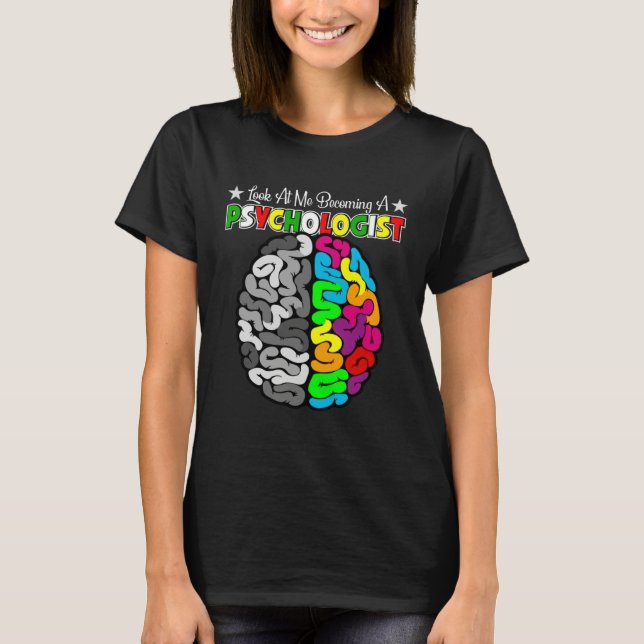 Becoming A School Psychologist Psychology Teacher  T-Shirt (Vorderseite)