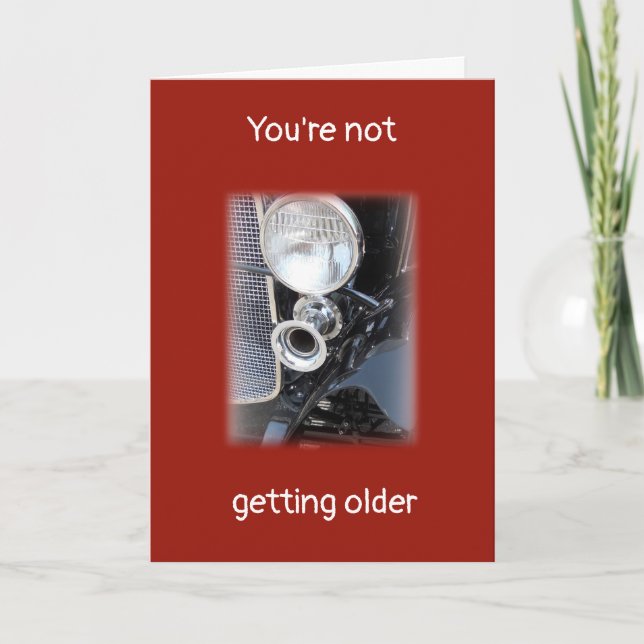 Becoming Older or a Classic? personalized Birthday Karte (Vorderseite)