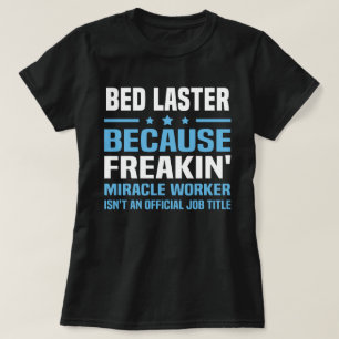 Bed Laster T-Shirt