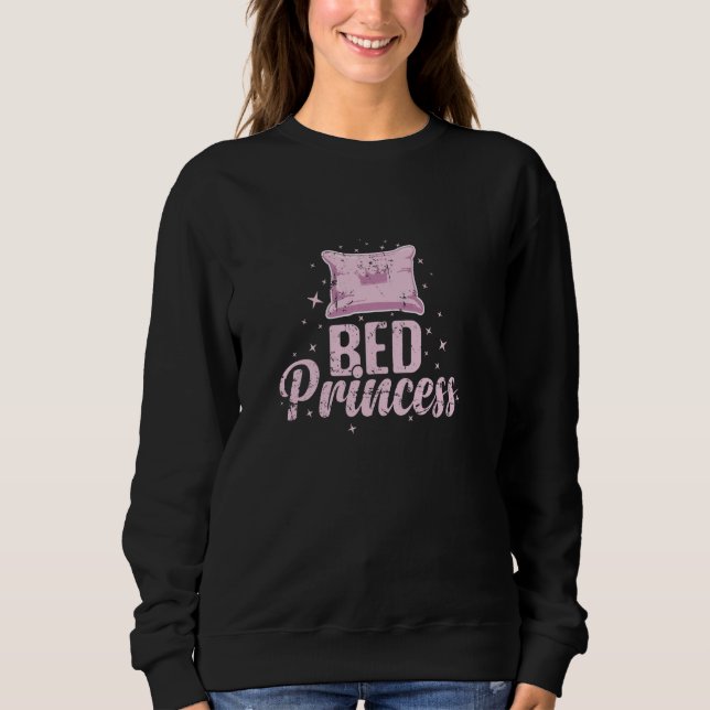 Bed Princess Sweatshirt (Vorderseite)