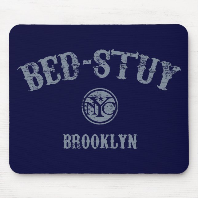 Bed-Stuy Mousepad (Vorne)