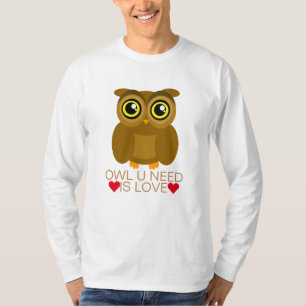 Bedarf der Eulen-U ist Liebe T-Shirt
