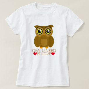 Bedarf der Eulen-U ist Liebe T-Shirt