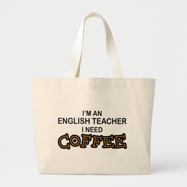 Bedarfs-Kaffee - Englischlehrer Jumbo Stoffbeutel (Vorne)