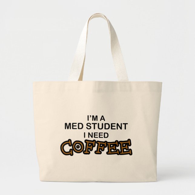 Bedarfs-Kaffee - MED-Student Jumbo Stoffbeutel (Vorne)