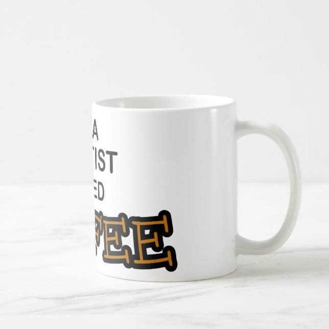 Bedarfs-Kaffee - Zahnarzt Kaffeetasse (Rechts)