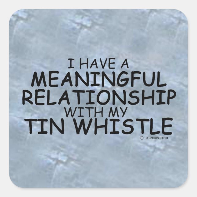 Bedeutende Beziehung Tin Whistle Square Sticker (Vorderseite)
